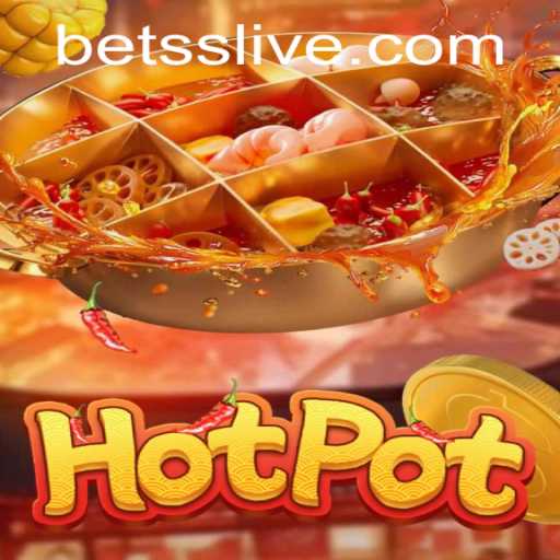 Discover the Exciting World of Hotpot: A Game of Strategy and Chance with BETSS